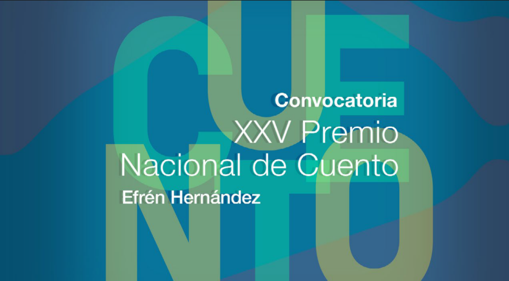 XXV Premio Nacional de Cuento Efrén Hernández
